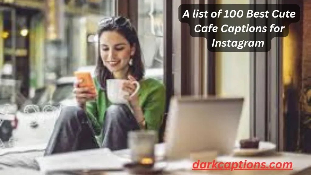 Cafe Captions for Instagram for Girl
