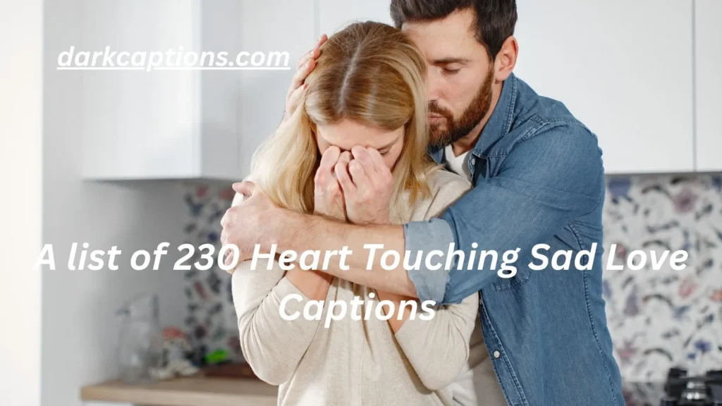 Heart Touching Sad Love Captions