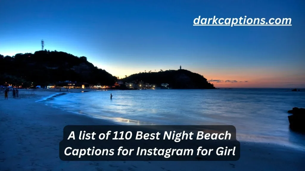 Night Beach Captions for Instagram for Girl
