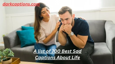 Sad Captions About Life