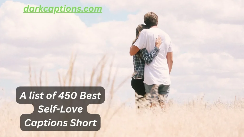Self-Love Captions Short