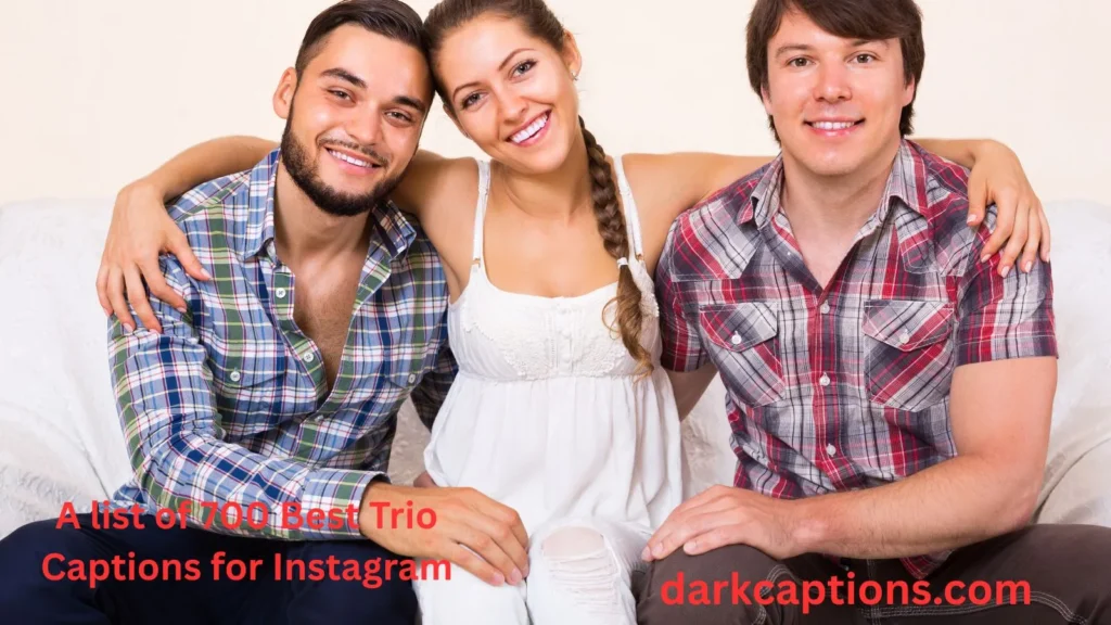 The Best Trio Captions for Instagram
