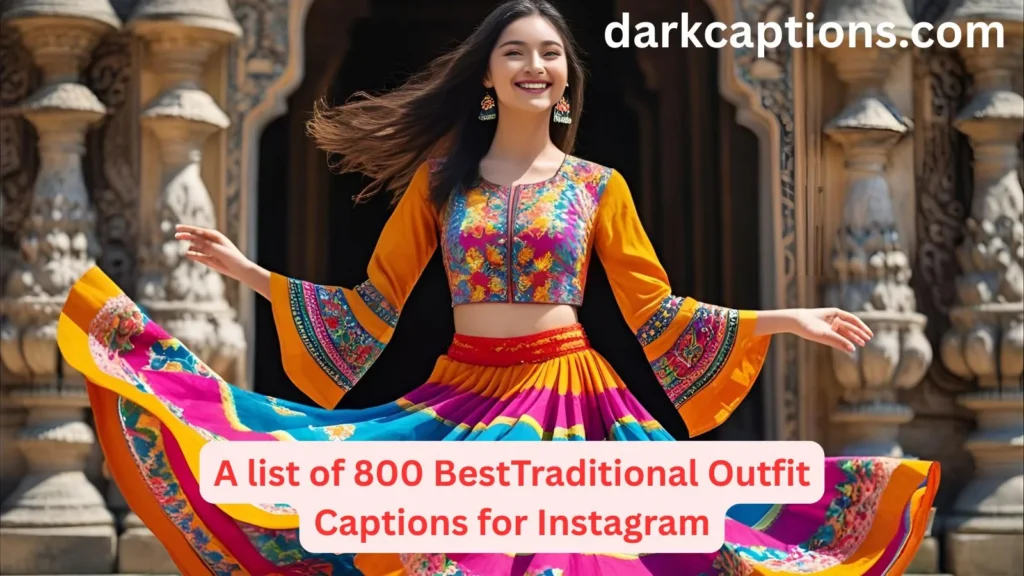 Traditional Outfit Captions for Instagram