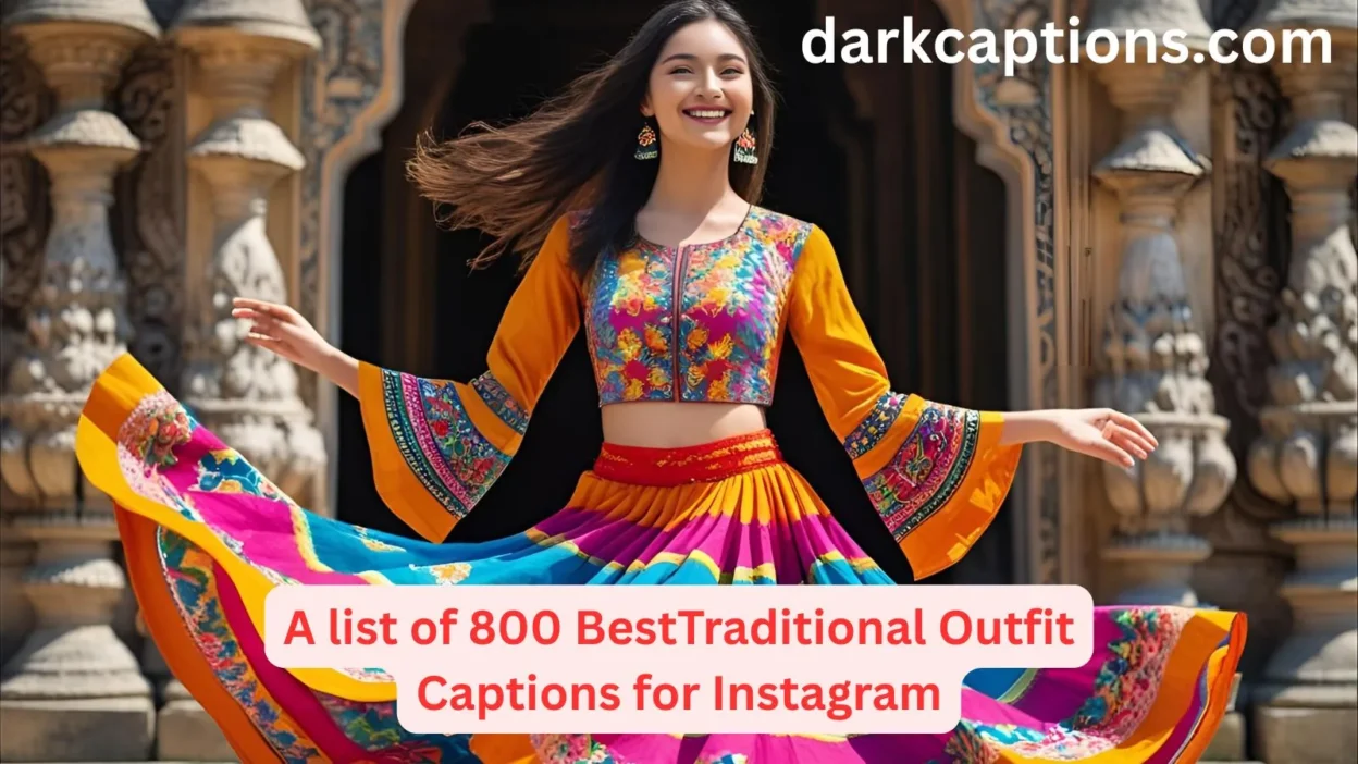 Traditional Outfit Captions for Instagram