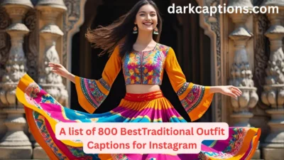 Traditional Outfit Captions for Instagram