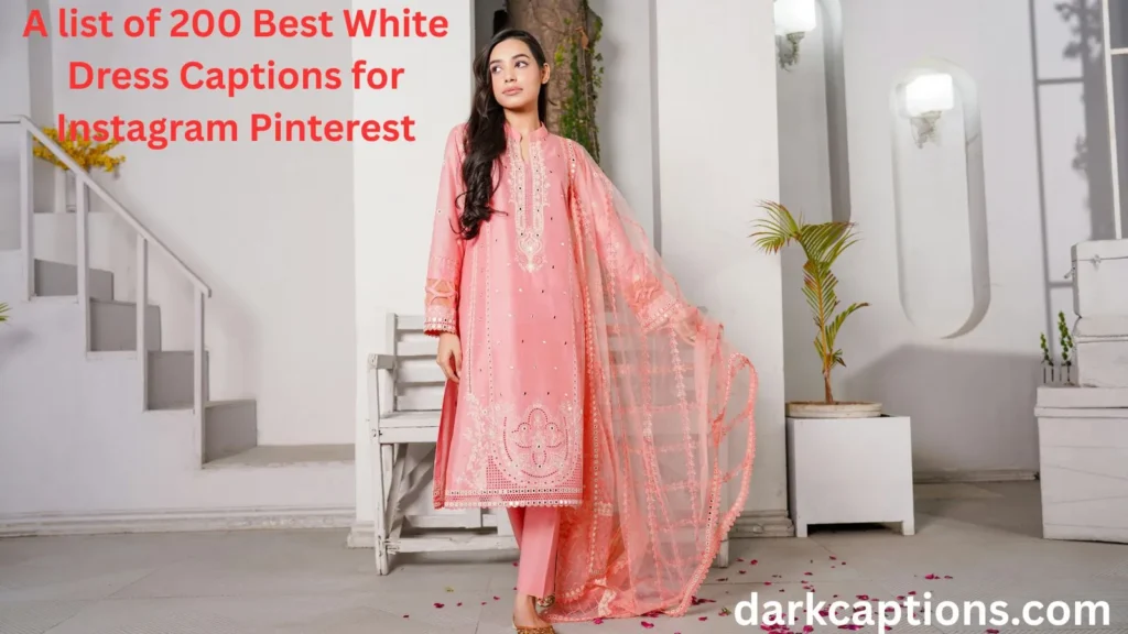 White Dress Captions for Instagram Pinterest