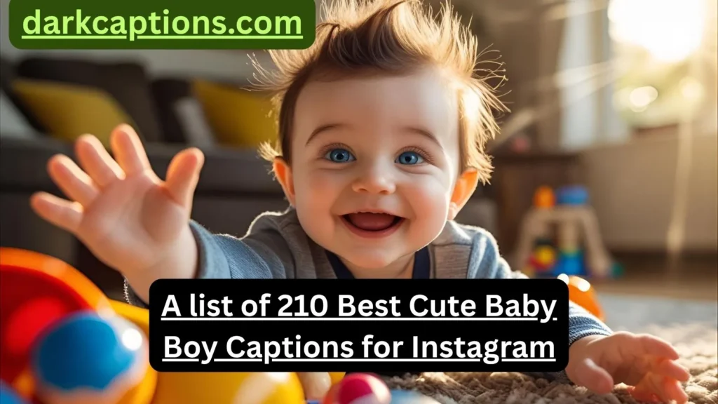 Cute Baby Boy Captions for Instagram