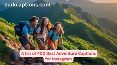 Adventure Captions for Instagram