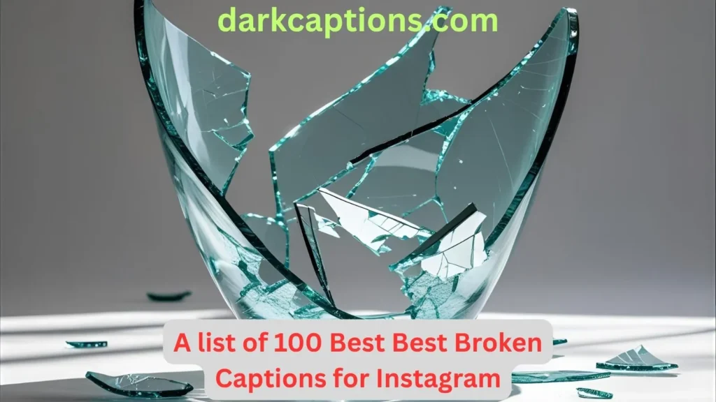 Best Broken Captions for Instagram