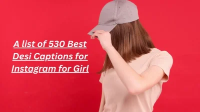 Desi Captions for Instagram for Girl