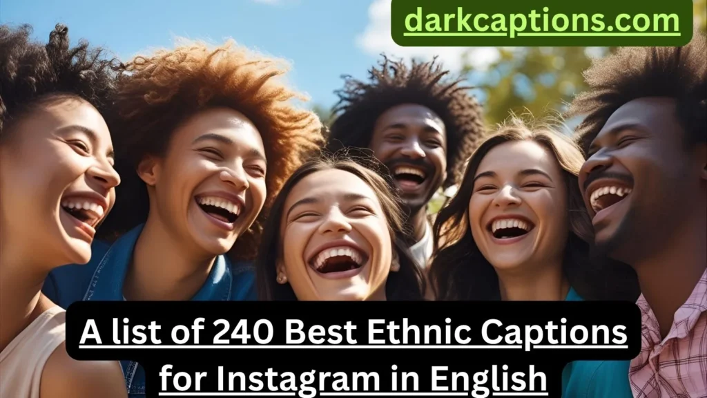 Ethnic Captions for Instagram in English