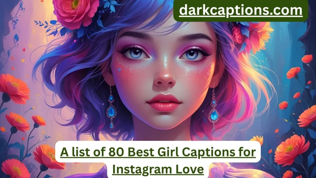 Girl Captions for Instagram Love