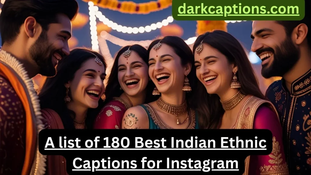 Indian Ethnic Captions for Instagram