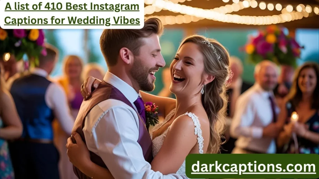 Instagram Captions for Wedding Vibes