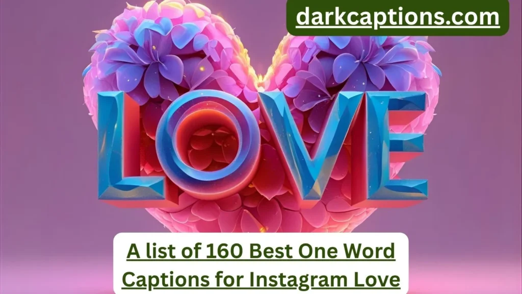 One Word Captions for Instagram Love