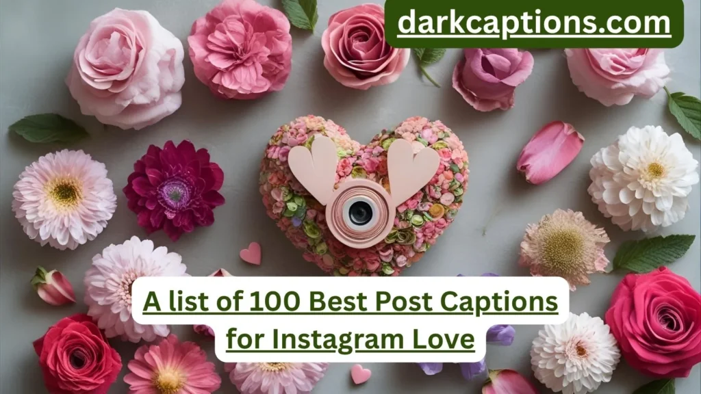 Post Captions for Instagram Love