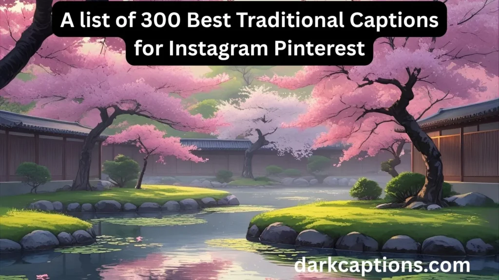 Traditional Captions for Instagram Pinterest