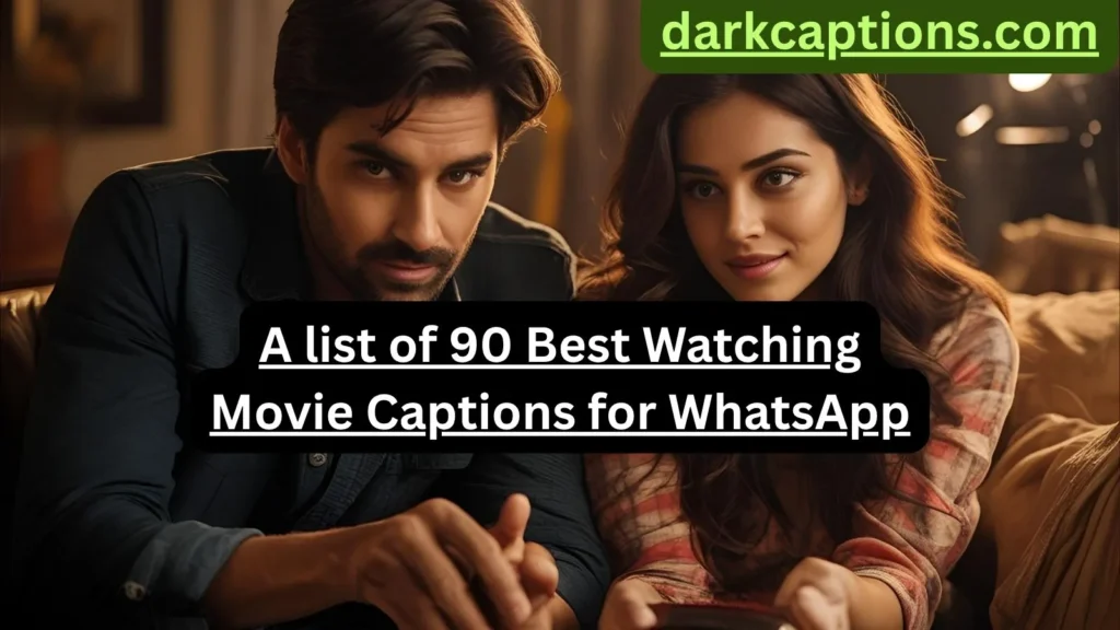 Watching Movie Captions for WhatsApp