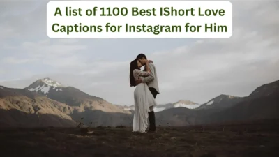 Short Love Captions for Instagram for Him