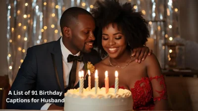 Birthday Captions for Husband
