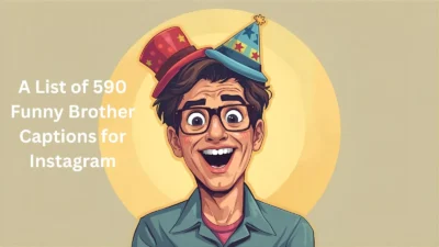Funny Brother Captions for Instagram