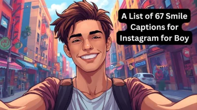 Smile Captions for Instagram for Boy