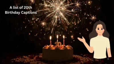 20th Birthday Captions