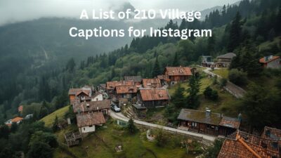 Village Captions for Instagram