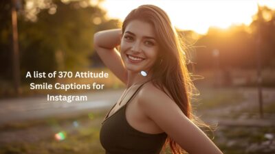 Attitude Smile Captions for Instagram