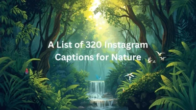 Instagram Captions for Nature