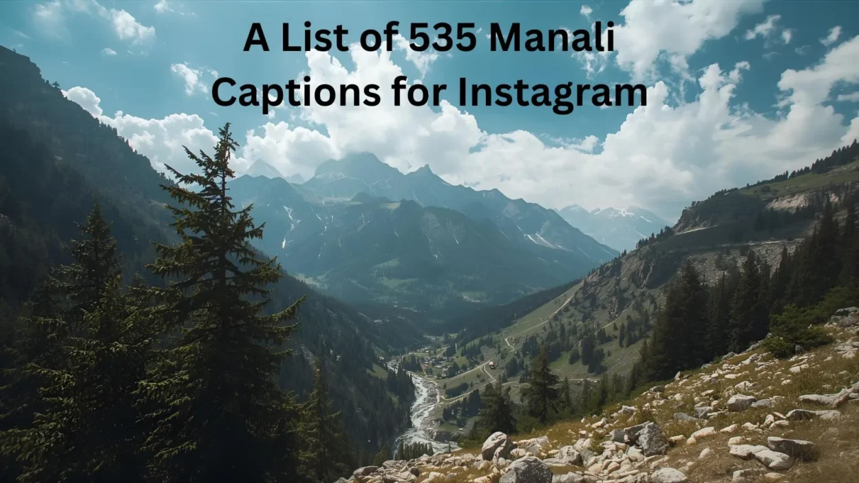 Manali Captions for Instagram