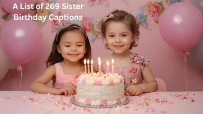 Sister Birthday Captions