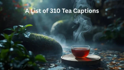 Tea Captions
