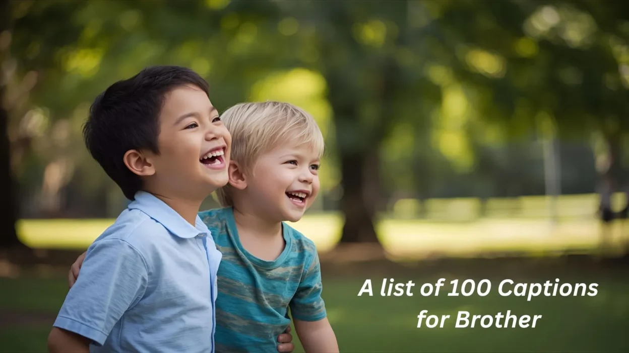 Captions for Brother