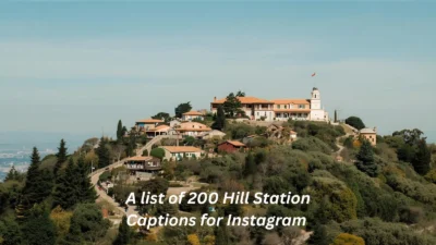 Hill Station Captions for Instagram